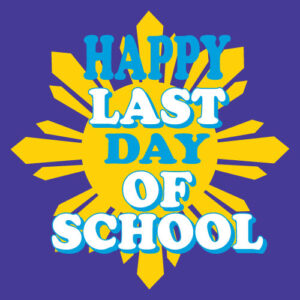 School Spirit Banner (Customizable): Happy Last Day of School