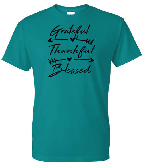 Faith Shirt: Grateful, Thankful, Blessed Faith Shirt: Grateful, Thankful, Blessed