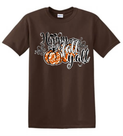 Seasonal Shirt: Happy Fall Y’all Seasonal Shirt: Happy Fall Y’all