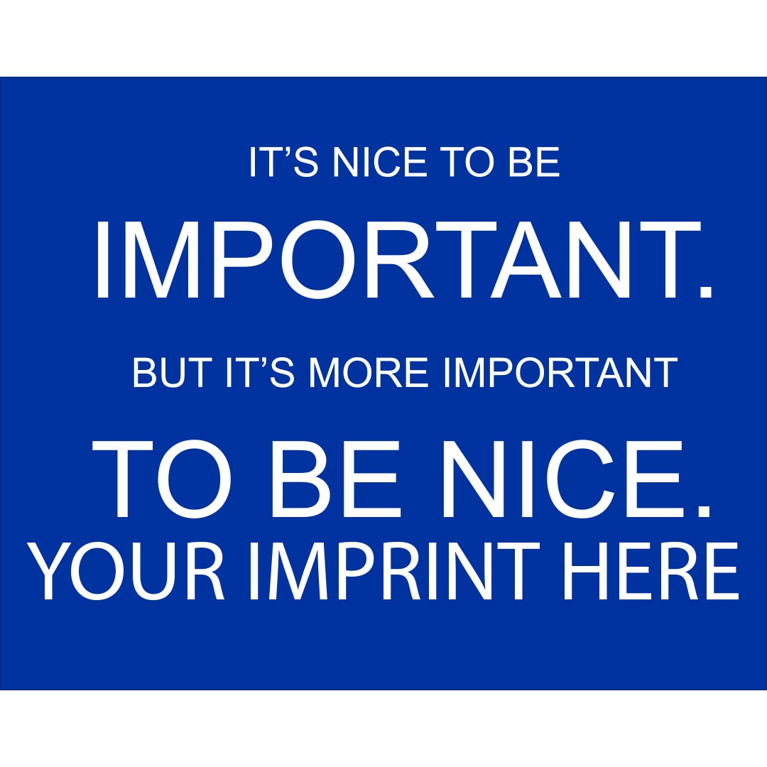 Kindness Banner (Customizable): It’s Nice To…