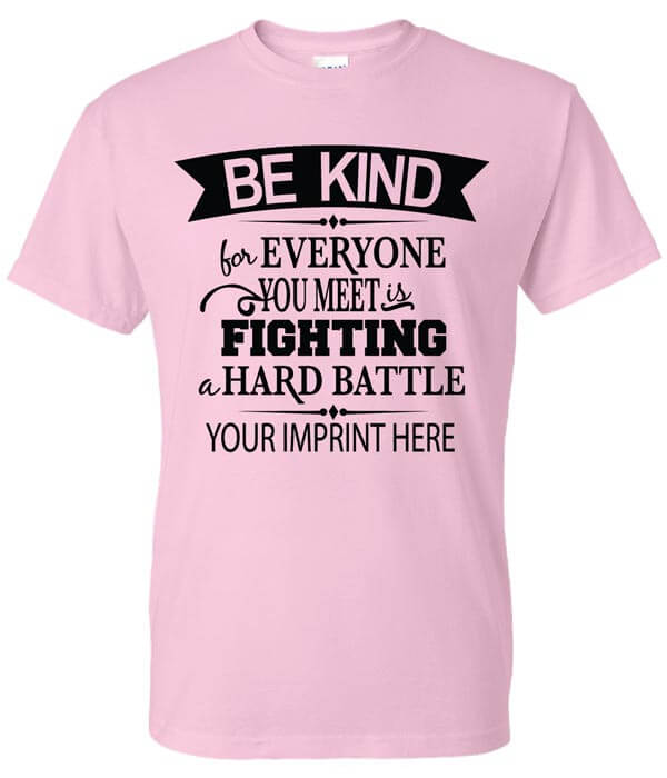 Kindess Shirt : Be Kind For…-Customizable Kindess Shirt : Be Kind For…-Customizable
