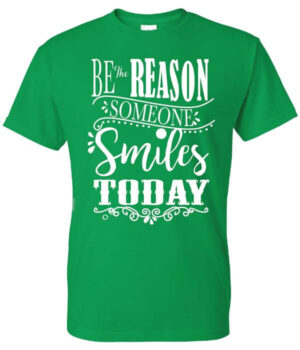 Kindness Shirt : Be the Reason…-Customizable
