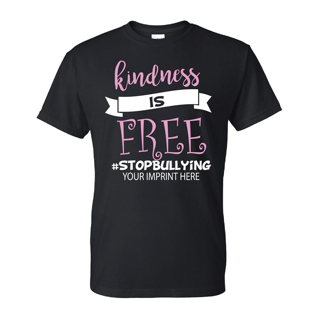 Bullying Prevention Shirt: Kindness is Free