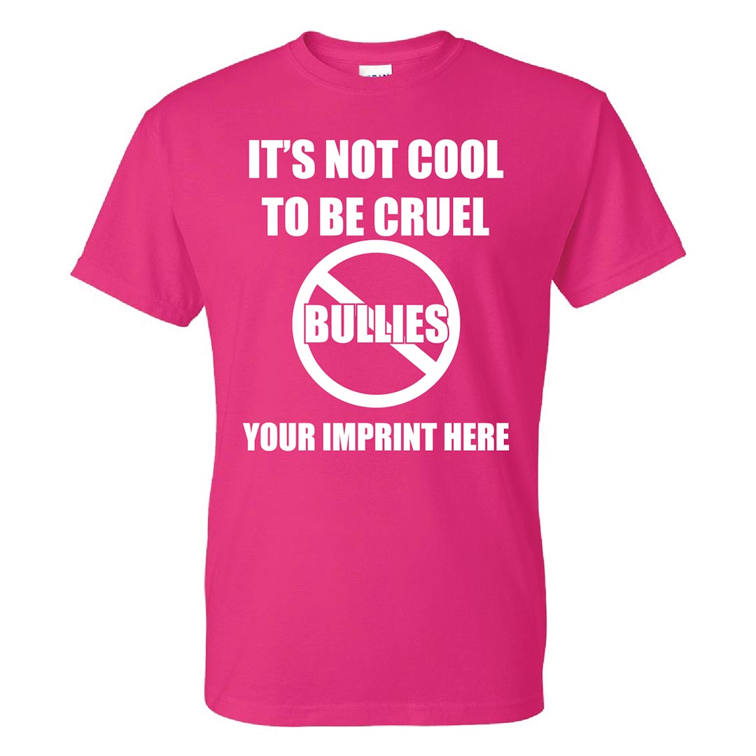 Bullying Prevention Shirt: It's Not Cool To Be Cruel