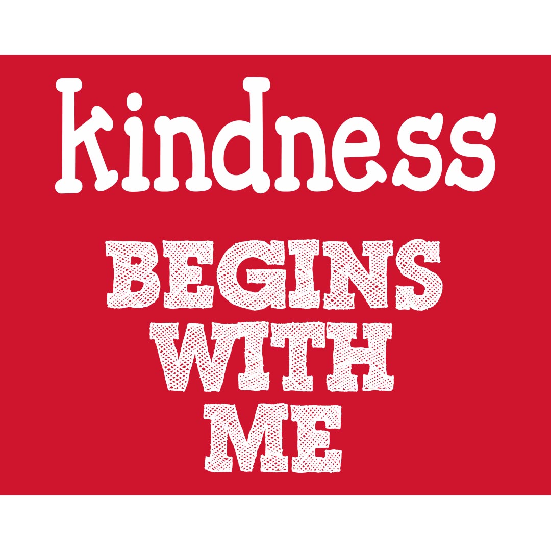 Kindness Banner (Customizable): Kindness Begins With…
