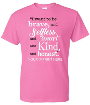 Kindness Shirt: I Want to…-Customizable
