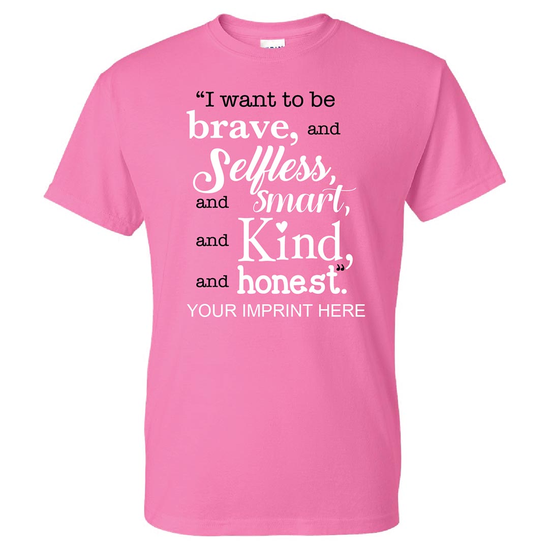 Kindness Shirt: I Want to...-Customizable