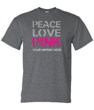 Cancer Awareness Shirt: Peace Love Pink