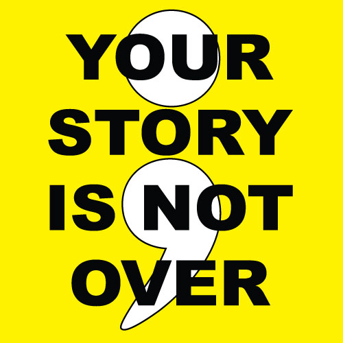 Suicide Prevention Banner (Customizable): Your Story Is Not Over Suicide Prevention Banner (Customizable): Your Story Is Not Over
