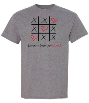 Holiday and Seasonal Shirt:  Love Always Wins
