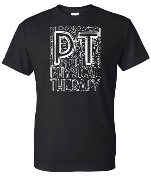 Health Awareness Shirt: Physical Therapy – Customizable Health Awareness Shirt: Physical Therapy – Customizable