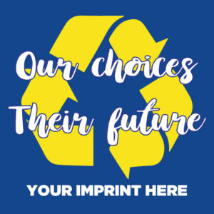 Go Green Banner (Customizable): Our Choices