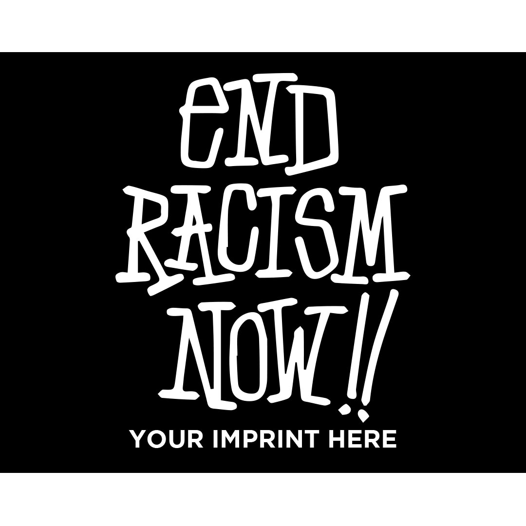 Black History Month Banner (Customizable): End Racism Now!!