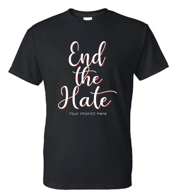 Black History Month Shirt: End The Hate – Customizable