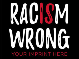 Black History Month Banner: Racism Wrong – Customizable