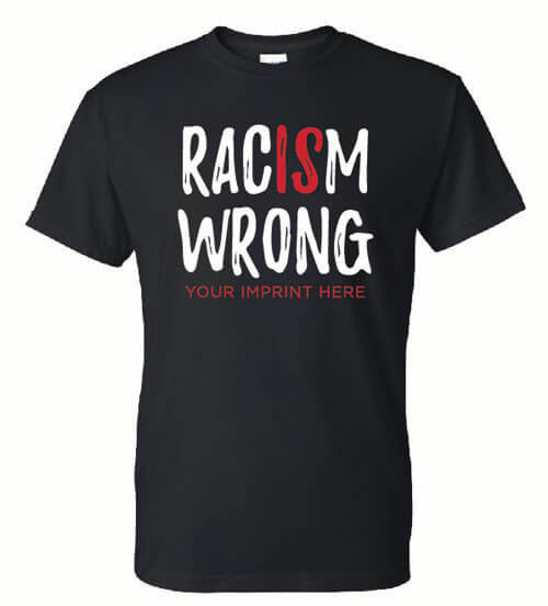 Black History Month Shirt: Racism Wrong – Customizable Black History Month Shirt: Racism Wrong – Customizable