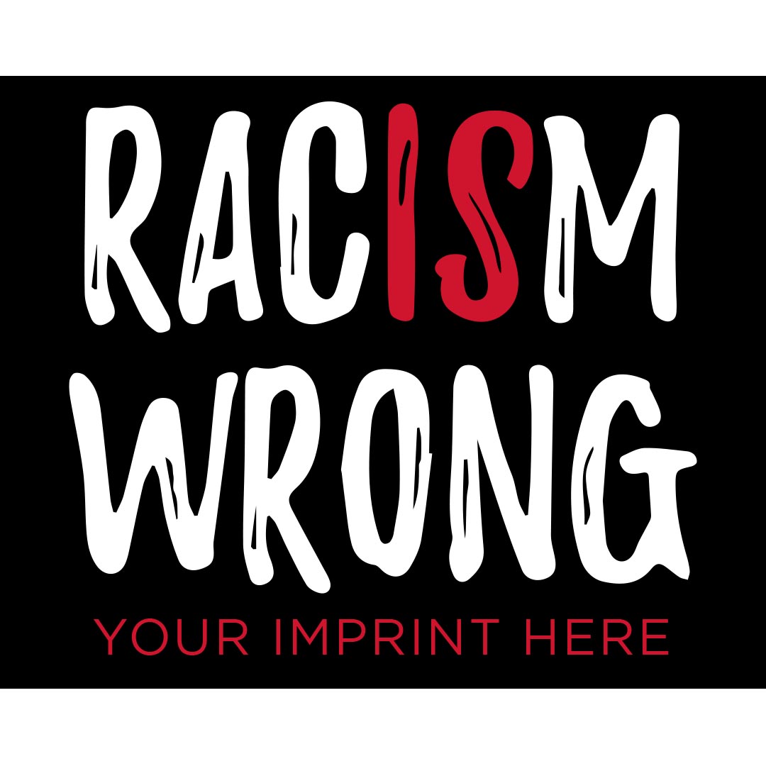 Black History Month Banner: Racism Wrong - Customizable