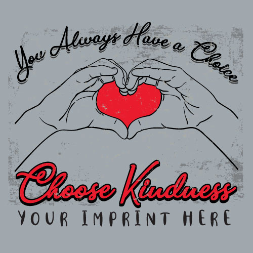 Kindness Banner (Customizable): You Always Have a Choice Choose Kindness Kindness Banner (Customizable): You Always Have a Choice Choose Kindness
