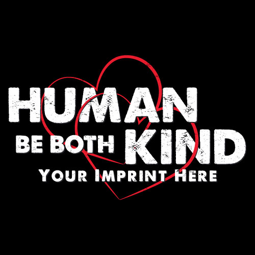 Kindness Banner (Customizable): Human Kind Be Both Kindness Banner (Customizable): Human Kind Be Both