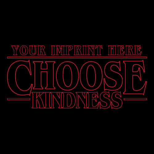 Kindness Banner (Customizable): Choose Kindness Kindness Banner (Customizable): Choose Kindness