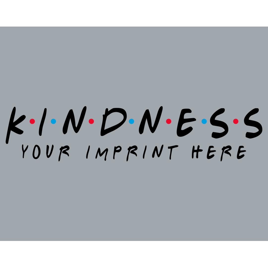Kindness Banner (Customizable): Kindness