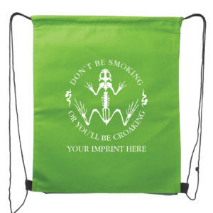 Tobacco Prevention Backpack (Customizable): Don’t Be Smoking Or You’ll Be Croaking
