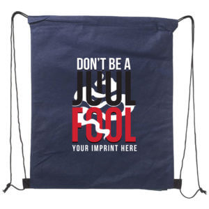 Vaping Prevention Backpack (Customizable): Don’t Be A Juul Fool