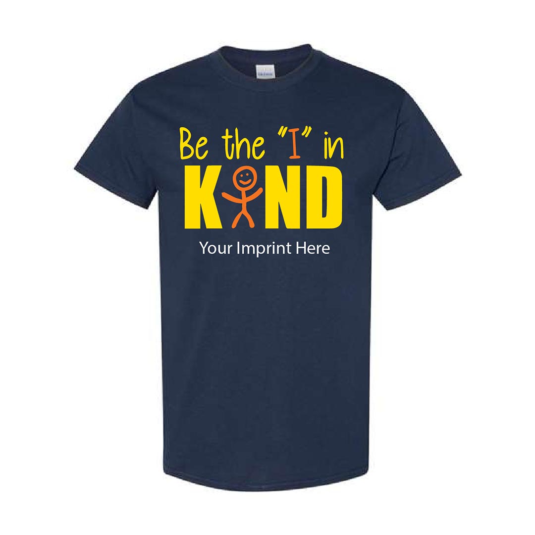 Kindness Shirt: Be the I in Kind – Customizable