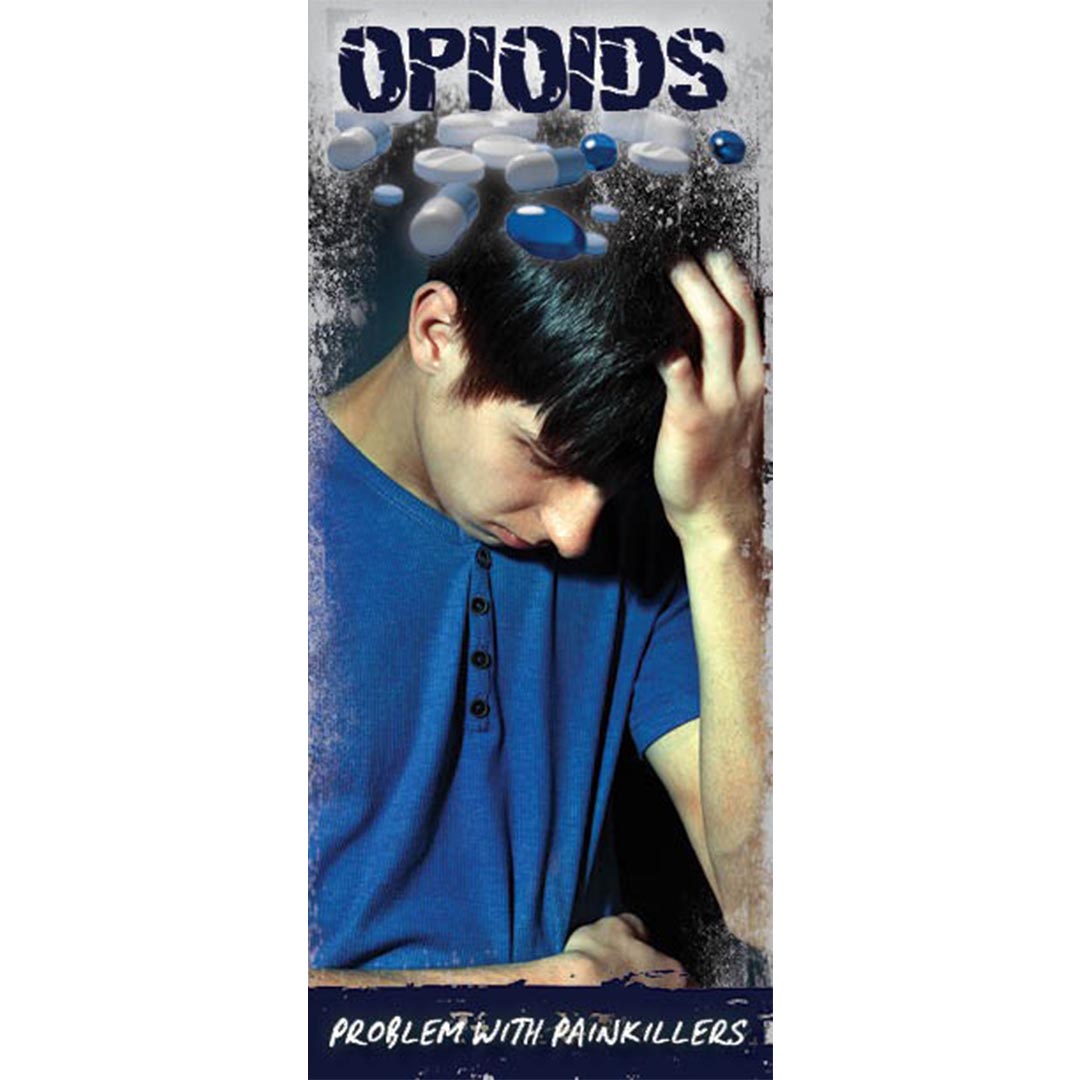 Opioids: Problem with Painkillers – Pamphlets – Sold in Sets of 100