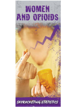 Women & Opioids: Skyrocketing Statistics – Pamphlets – Sold in Sets of 100 – Spanish