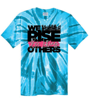 We RISE by Lifting Others T-Shirt (Stock)