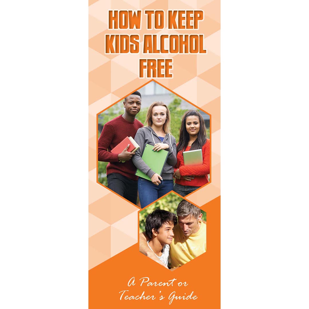 How To Keep Kids Alcohol Free – Pamphlets – Set of 100