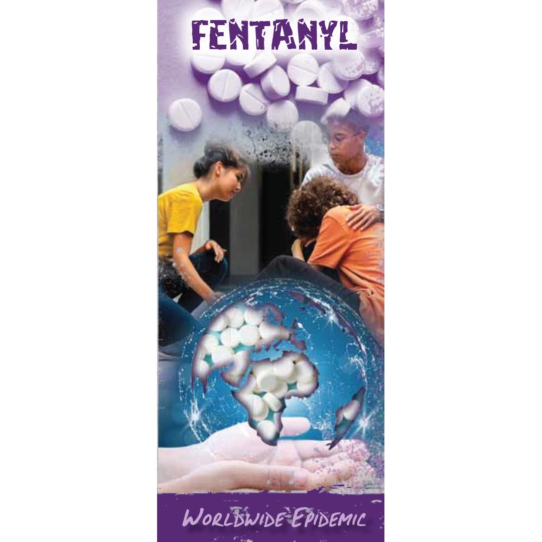 Fentanyl: Worldwide Epidemic – Pamphlets – Set of 100