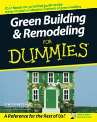Green Building and Remodeling for Dummies Book