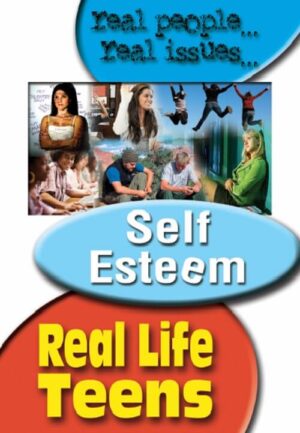 Real Life Teens: Self Esteem – DVD