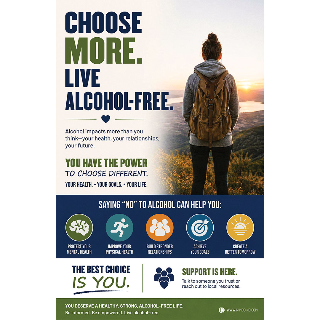 Alcohol Prevention Poster: Choose More. Live Alcohol-Free.
