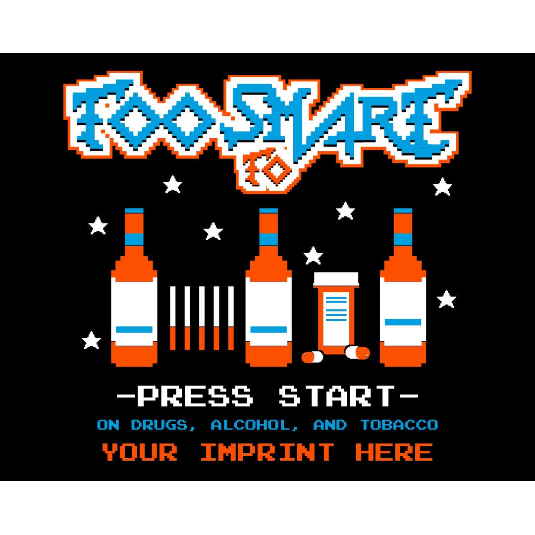Tobacco Prevention Banner (Customizable): Too Smart To Start Tobacco