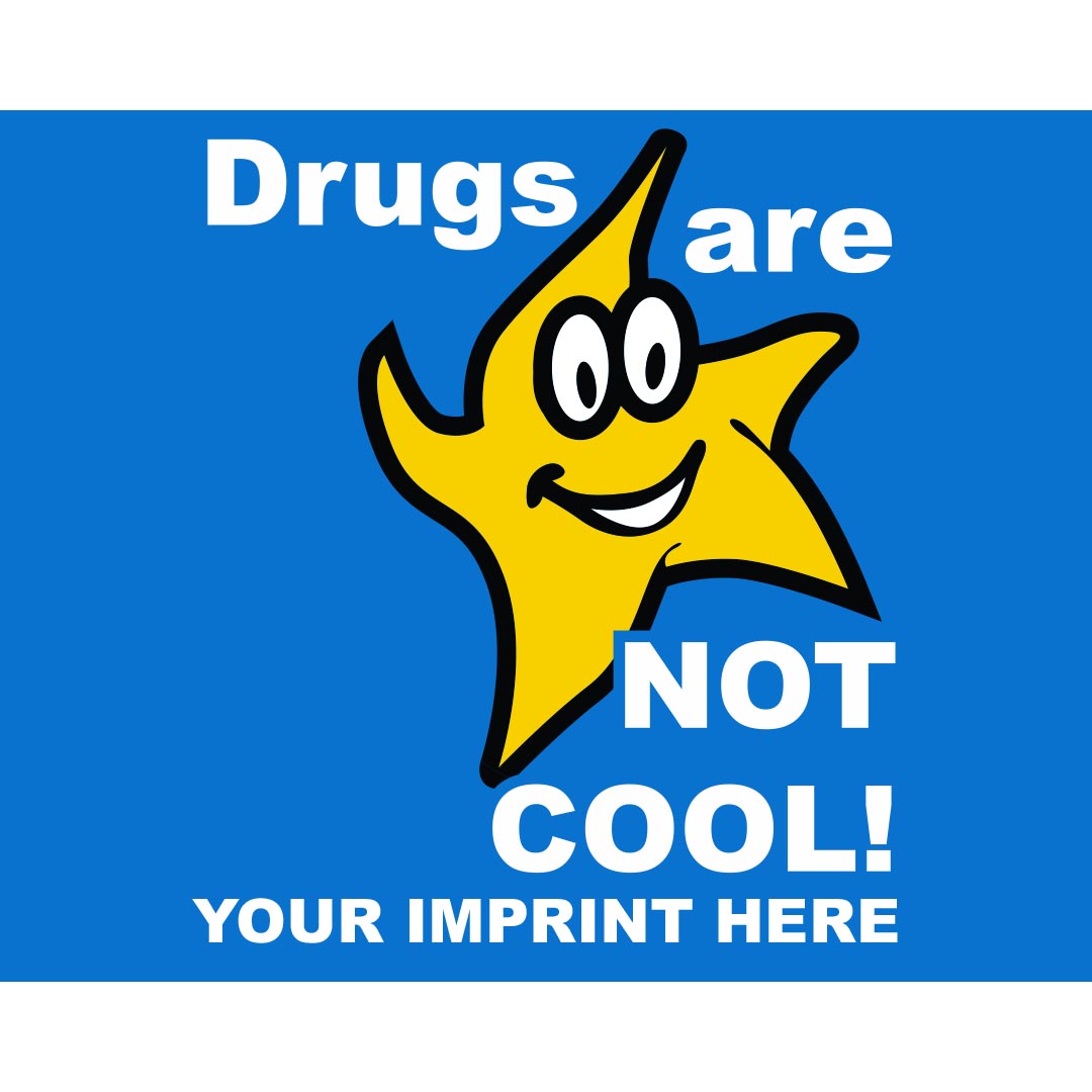 Drug Prevention Banner (Customizable): Drugs are not...