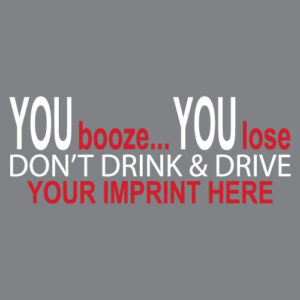 Alcohol Prevention Banner (Customizable): You Booze, You Lose