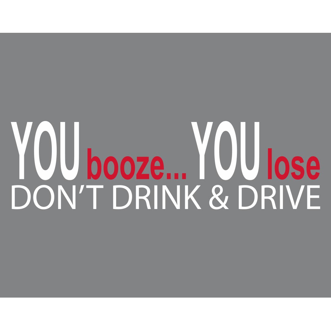 Alcohol Prevention Banner (Customizable): You Booze, You Lose