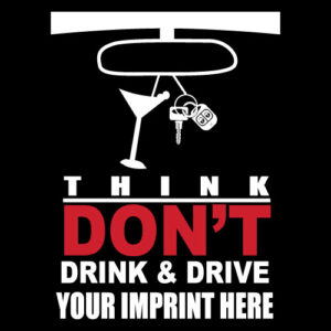 Alcohol Prevention Banner (Customizable): Think, Don’t Drink and Drive