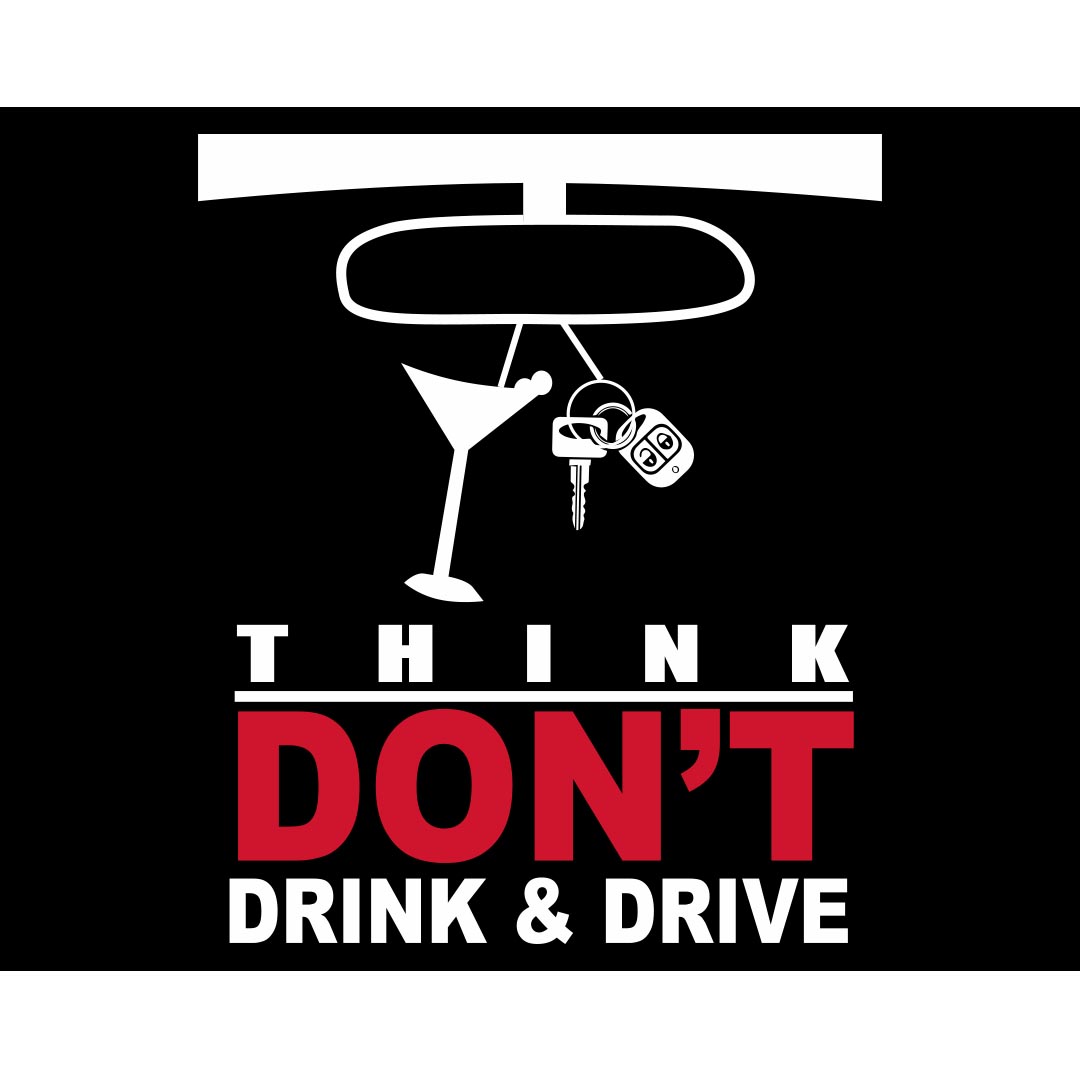 Alcohol Prevention Banner (Customizable): Think, Don’t Drink and Drive