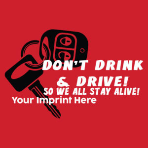 Alcohol Prevention Banner (Customizable): Don’t Drink and Drive So We All Stay Alive