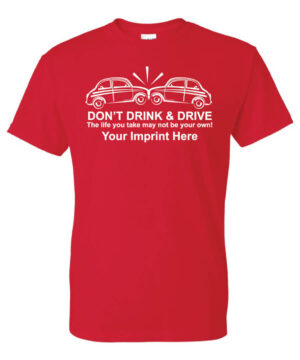 Alcohol Prevention Shirt: Don’t Drink & Drive – Customizable