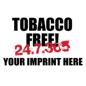 Tobacco Prevention Banner (Customizable): Tobacco Free!