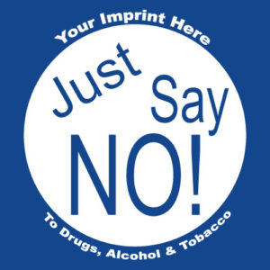 Drug, Alcohol, and Tobacco Prevention Banner (Customizable): Just Say No…