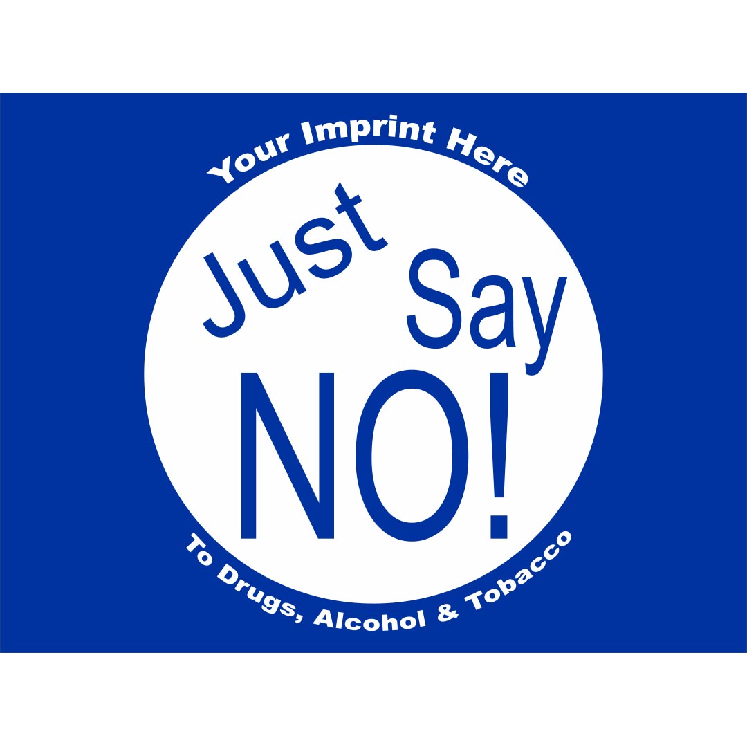 Drug, Alcohol, and Tobacco Prevention Banner (Customizable): Just Say No...