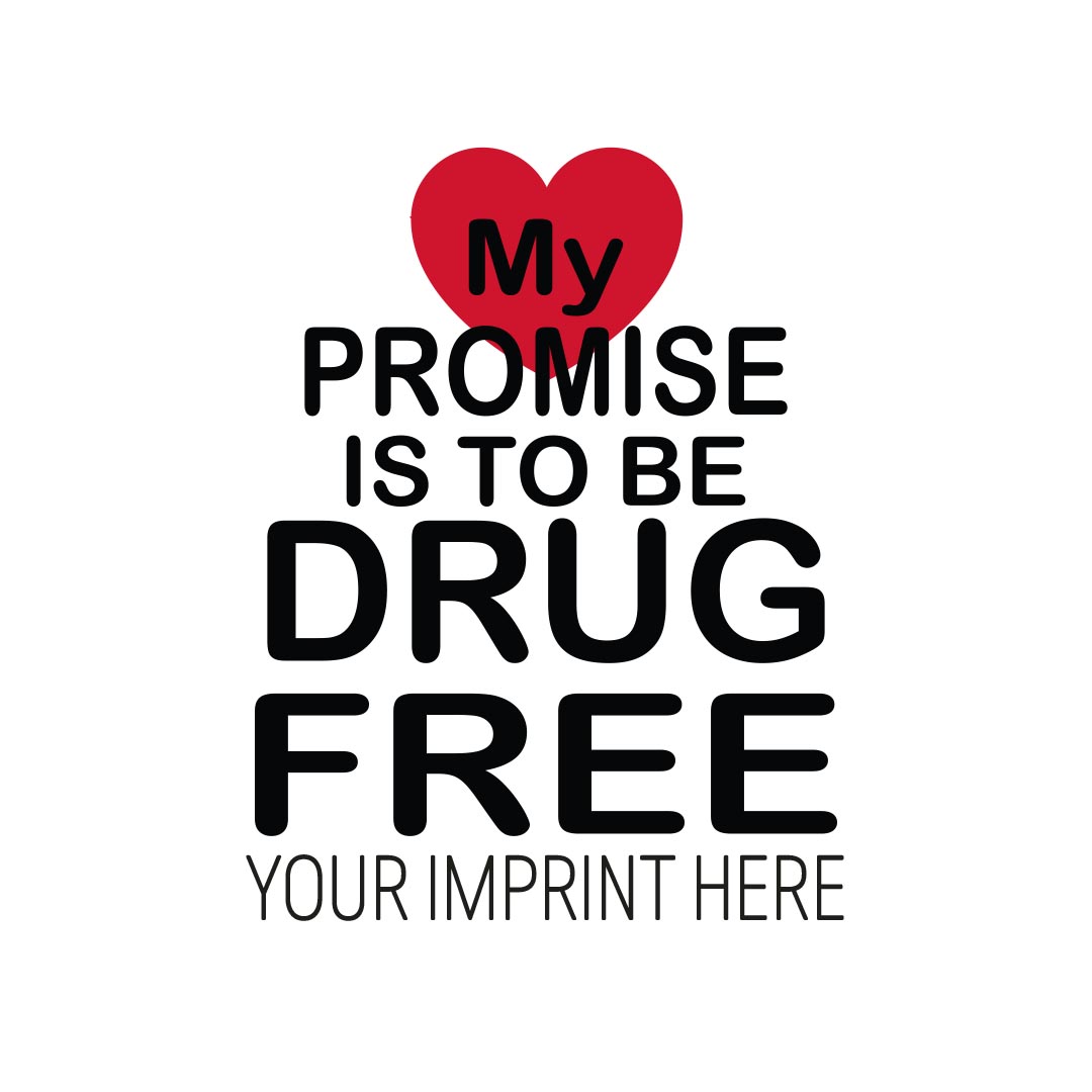Drug Prevention Banner (Customizable): My Promise Is...