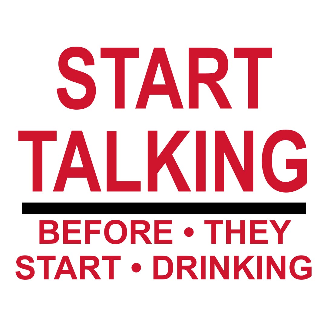 Alcohol Prevention Banner (Customizable): Start Talking Before They Start Drinking