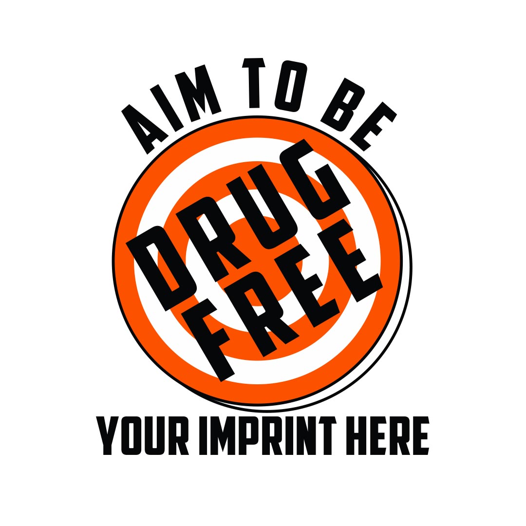 Drug Prevention Banner (Customizable): Aim to Be...